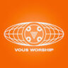 VOUS Worship