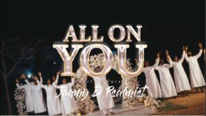 JIMMY D PSALMIST - ALL ON YOU (Heart of Worship)