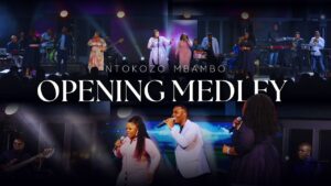 Ntokozo Mbambo - Opening Medley