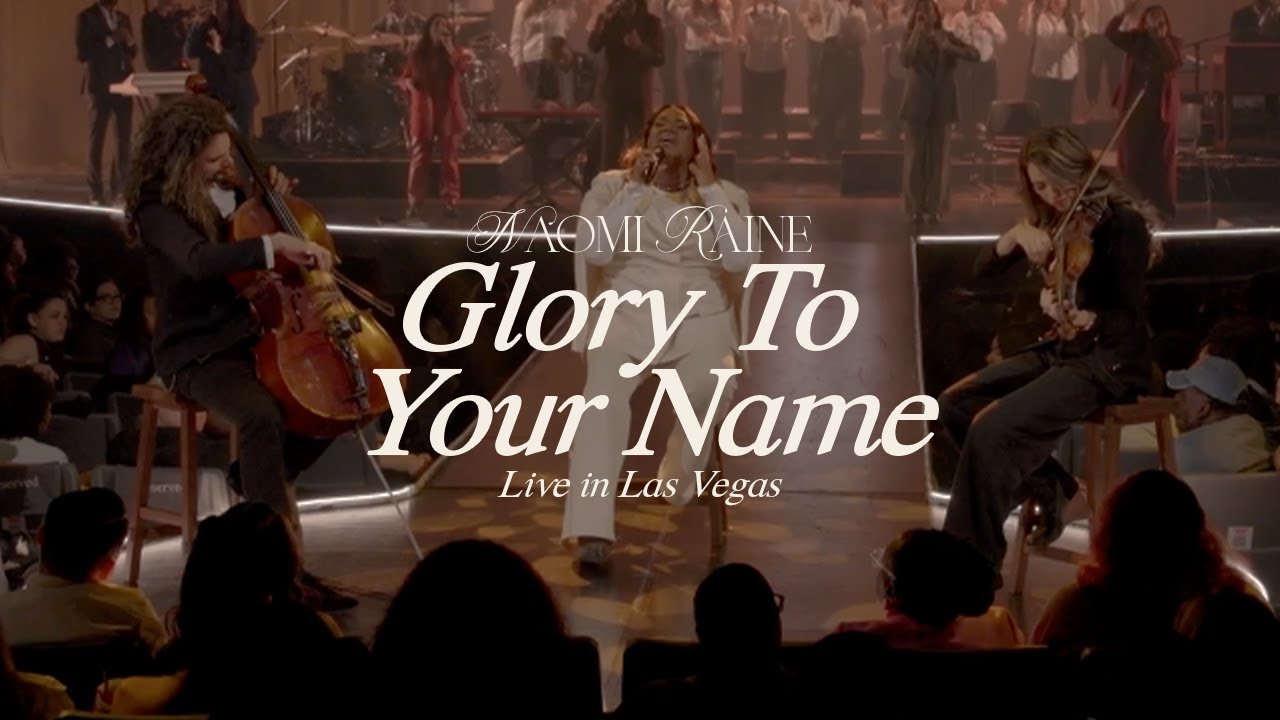 Naomi Raine - Glory To Your Name